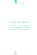 Cover of Contra Christianos by Xavier Levieils