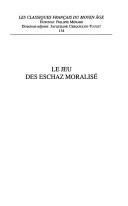 Front cover of Le jeu des eschaz moralisé by Jacobus de Cessolis