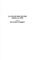 Front cover of La place des jeunes dans la cité by Cécile Baron