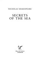 Front cover of Secrets of the sea by Nicholas Shakespeare