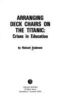 Cover of Arranging deck chairs on the Titanic by Andersen, Richard