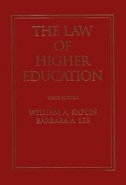 Front cover of The law of higher education by William A. Kaplin