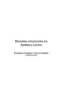 Front cover of Reforma financiera en América Latina by Eugenia Correa