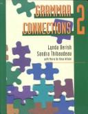 Front cover of Grammar connections by Lynda Berish