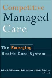 Cover of Competitive managed care by John D. Wilkerson