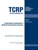 Front cover of Transit agency participation in Medicaid transportation programs by Kenneth I. Hosen