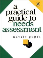 Cover of A practical guide to needs assessment by Kavita Gupta