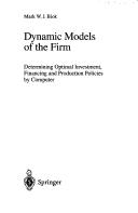 Front cover of Dynamic models of the firm by Mark W. J. Blok