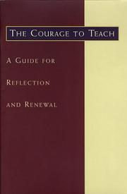 Front cover of The courage to teach by Rachel C. Livsey