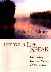 Cover of Let Your Life Speak by Parker J.  Palmer
