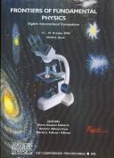 Front cover of Frontiers of fundamental physics by International Symposium on Frontiers of Fundamental Physics (8th 2006 Madrid, Spain)
