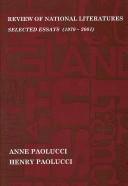 Front cover of Selected essays from Review of national literatures, 1970-2001 / [selected by] Anne Paolucci, Henry Paolucci by Anne Paolucci