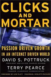 Cover of Clicks and mortar by David S. Pottruck