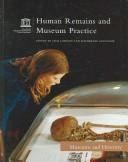 Cover of Human remains & museum practice by Unesco. General Conference