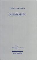 Front cover of Gottesinstinkt: semiotische Religionstheorie und Pragmatismus by Hermann Deuser