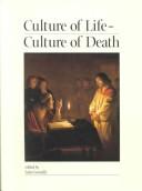 Cover of Culture of Life, Culture of Death by Luke Gormally