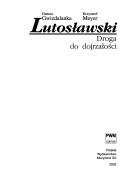 Front cover of Lutoslawski by Danuta Gwizdalanka