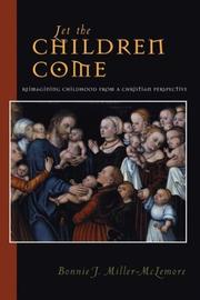 Front cover of Let the Children Come by Bonnie J. Miller-McLemore