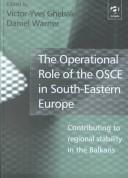 Front cover of The operational role of the OSCE in south-eastern Europe by Victor Yves Ghébali