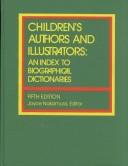 Front cover of Children's Authors and Illustrators by Joyce Nakamura