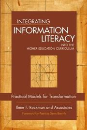 Front cover of Integrating information literacy into the higher education curriculum by Ilene F. Rockman