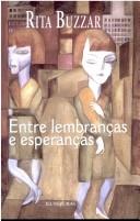 Front cover of Entre lembrancas e esperancas. Contos by RITA BUZZAR