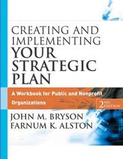 Cover of Creating and implementing your strategic plan by John M. Bryson