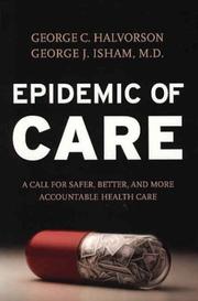 Cover of Epidemic of care by George C. Halvorson