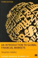 Cover of An introduction to global financial markets by Stephen Valdez