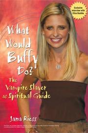 Cover of What Would Buffy Do by Jana Riess