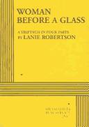 Front cover of Woman before a glass by Lanie Robertson
