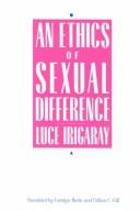 Cover of Ethique de la différence sexuelle by Luce Irigaray