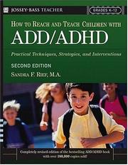 Cover of How to reach and teach children with ADD/ADHD by Sandra F. Rief