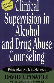 Cover of Clinical supervision in alcohol and drug abuse counseling by David J. Powell