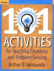 Cover of 101 activities for teaching creativity and problem solving by Arthur B. VanGundy