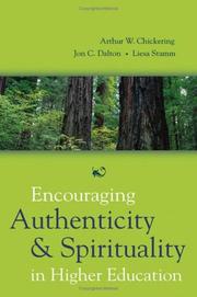 Front cover of Encouraging authenticity and spirituality in higher education by Arthur W. Chickering