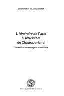 Front cover of L' Itinéraire de Paris à Jérusalem de Chateaubriand by Alain Guyot