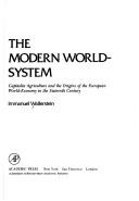 Front cover of Capi talist agriculture and the origins of the European world-economy in the sixteenth century by Immanuel Maurice Wallerstein