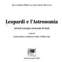 Front cover of Leopardi e l'astronomia by Convegno nazionale di studi Leopardi e l'astronomia (1998 Cosenza, Italy and Montalto Uffugo, Italy)