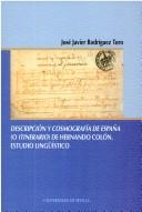 Front cover of Descripción y cosmografía de España (o itinerario) de Hernando Colón by José Javier Rodríguez Toro