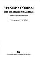 Cover of Máximo Gómez by Máximo Gómez