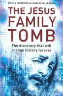 Front cover of The Jesus family tomb by Simcha Jacobovici