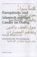Cover of Europäische und islamisch geprägte Länder im Dialog by Christoph Wulf