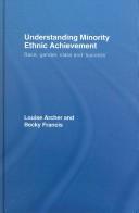 Cover of Understanding minority ethnic achievement by Louise Archer
