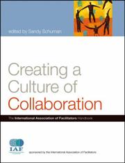Cover of Creating a Culture of Collaboration by Sandy Schuman