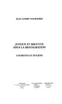 Front cover of Justice et identité sous la Restauration by Jean-André Tournerie