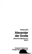 Cover of Alexander der Grosse by Wolfgang Will