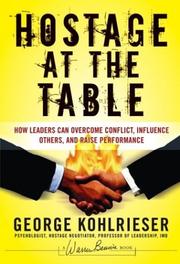 Cover of Hostage at the Table by George Kohlrieser