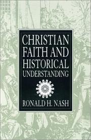 Cover of Christian faith and historical understanding by Ronald H. Nash