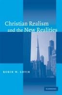 Cover of Christian realism and the new realities by Robin W. Lovin